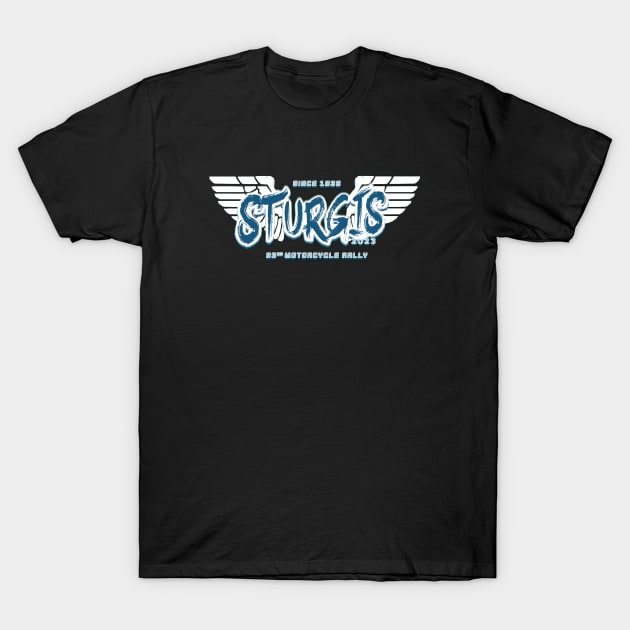 Sturgis Motorcycle rally 2023 T-Shirt by DisenyosDeMike